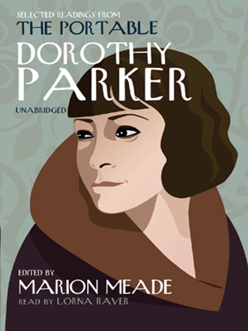 Title details for Selected Readings from The Portable Dorothy Parker by Dorothy Parker - Available